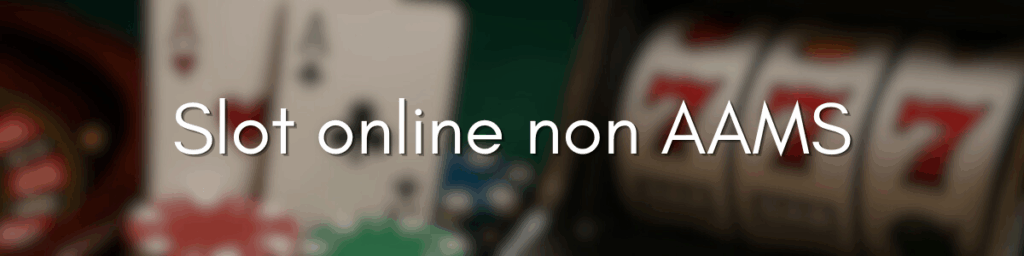 Guida ai Casino Online Senza AAMS Sicurezza e Divertimento