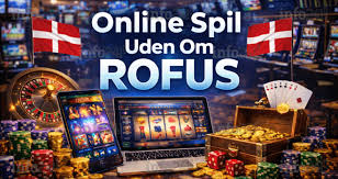 Danske Casinoer Uden ROFUS En Guide til Spiloplevelse